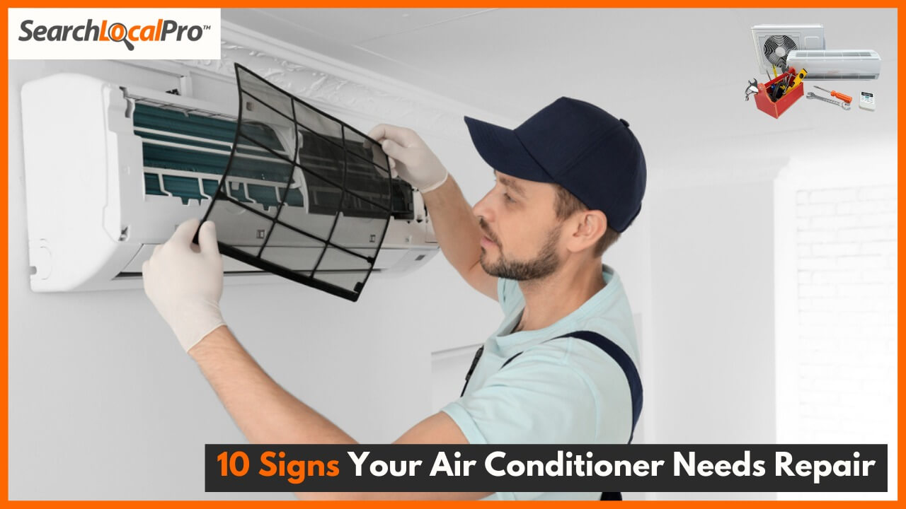 10 Signs Your Air Conditioner Needs Repair