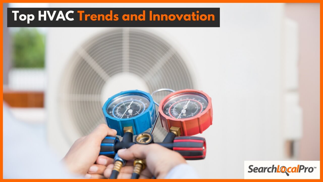 Top HVAC Trends and Innovation