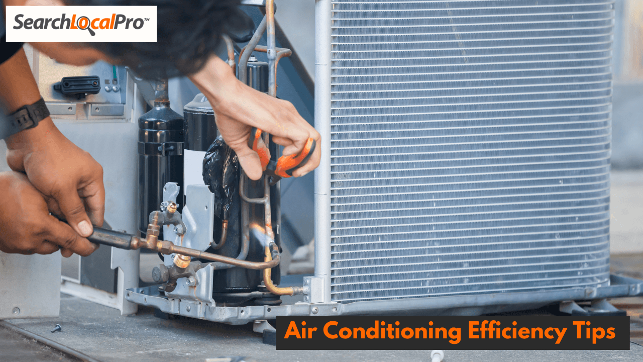 Air Conditioning Efficiency Tips