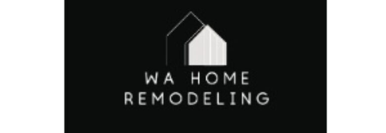 WA Home Remodeling